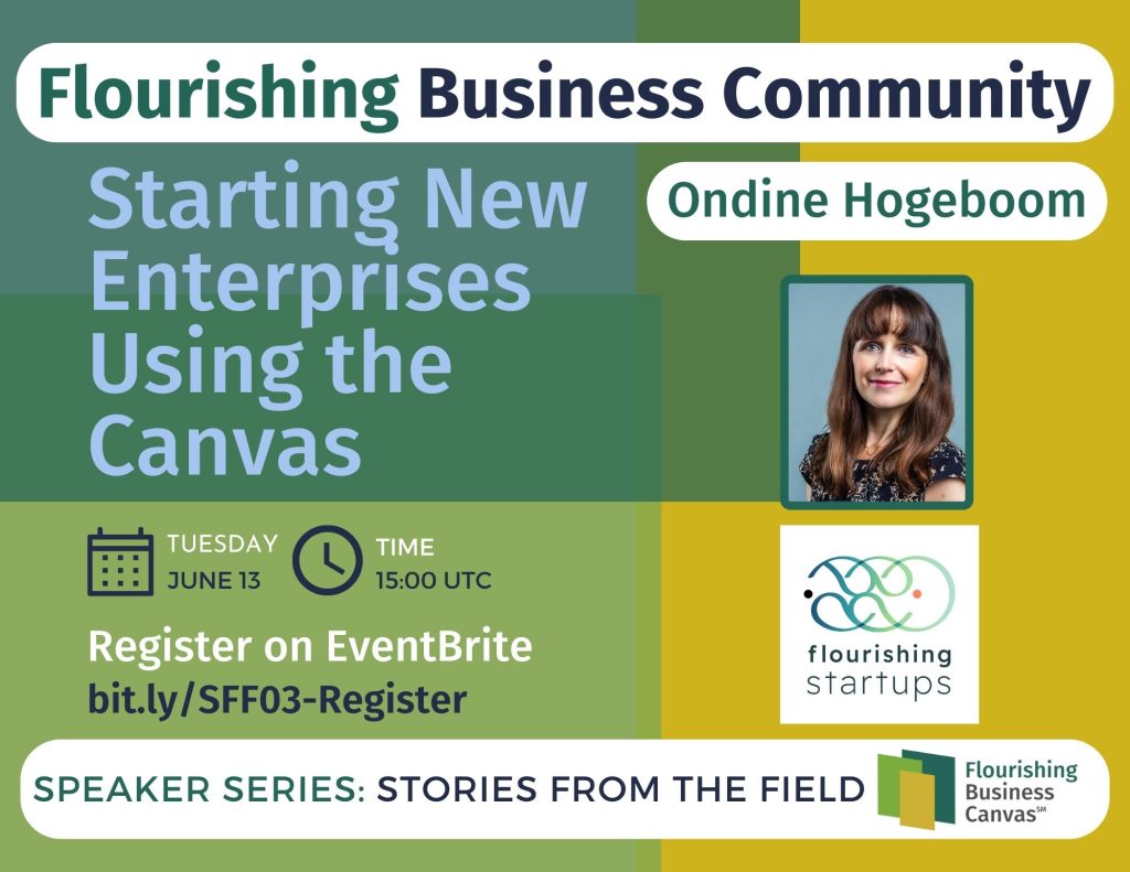 Advert for Stories from the Field Speaker Series #03 - Ondine Hogeboom - Starting New Enterprises Using the Canvas