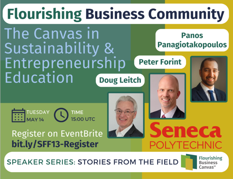 Advert for Stories from the Field Speaker Series #13 - The Canvas in Sustainability and Entrepreneurship Education with Panos P., Peter Forint, Doug Leitch