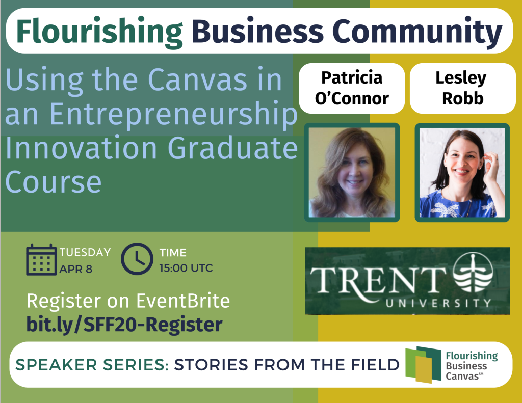 Advert for Stories from the Field Speaker Series #20 - Using the Canvas in an Entrepreneurship & Innovation Graduate Course  with Patricia O'Connor and Lesley Robb